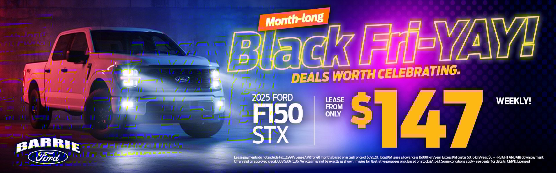 2025 Ford F-150 STX pickup truck shown with headlights on, promoting a $147 weekly lease as part of Barrie Ford’s Black Fri-YAY month-long sales event.